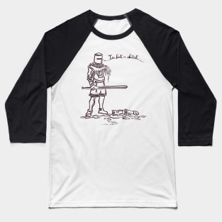 Tis But a Sketch Baseball T-Shirt